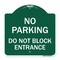 Signmission No Parking Do Not Block Entrance, Green & White Aluminum Sign, 18" x 18", GW-1818-23752 A-DES-GW-1818-23752 - alternate 1
